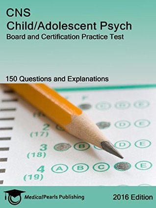 Full Download CNS Child/Adolescent Psych: Board and Certification Practice Test - Richard Whitten file in ePub