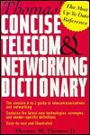Download Thomas' Concise Telecom & Networking Dictionary - Various file in ePub