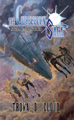 Download The Curseborn Saga: Falling Tower (Novella IV) - Trowa D Cloud file in PDF