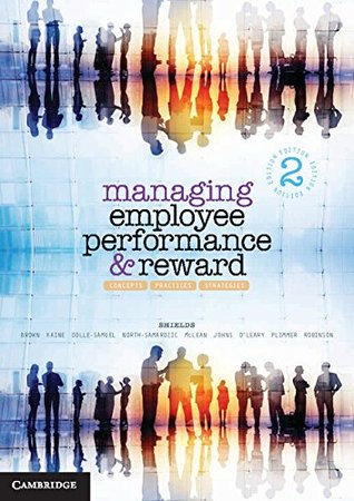 Download Managing Employee Performance and Reward: Concepts, Practices, Strategies - John Shields | ePub