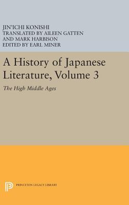 Read A History of Japanese Literature, Volume 3: The High Middle Ages - Jin'Ichi Konishi file in ePub