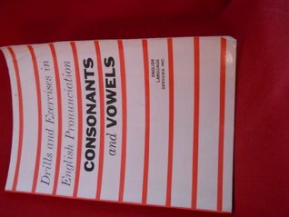 Download Drills and Exercises in English Pronunciation: Consonants and Vowels - English Language Services file in ePub
