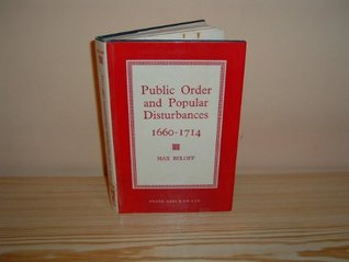Read Public Order and Popular Disturbances, 1660-1714 - Max Beloff | PDF