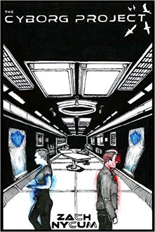 Full Download The Cyborg Project (The Black Birds Saga, #2) - Zach Nycum | PDF