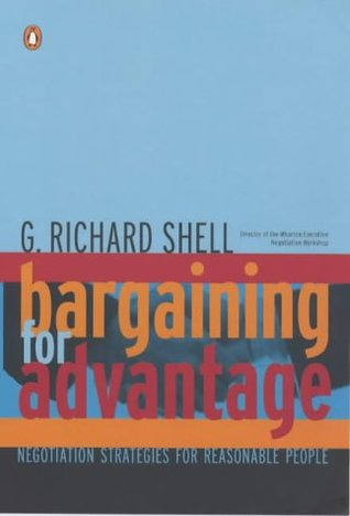 Full Download Bargaining for Advantage: Negotiation Strategies for Reasonable People - G. Richard Shell | ePub