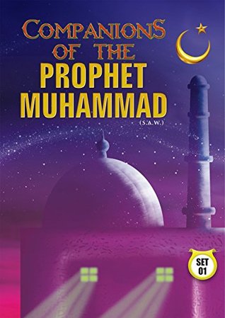 Read Online Companions of the Prophet Muhammad - Book 1 (Collection of Companions of the Prophet Muhammad) - Portrait Publishing file in ePub
