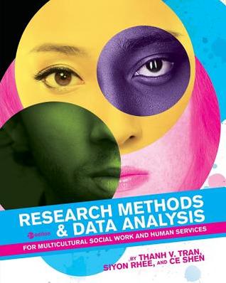 Download Research Methods & Data Analysis for Multicultural Social Work and Human Services - Thanh V. Tran | PDF