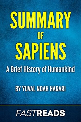 Read Summary of Sapiens: by Yuval Noah Harari   Includes Key Takeaways & Analysis - FastReads | PDF