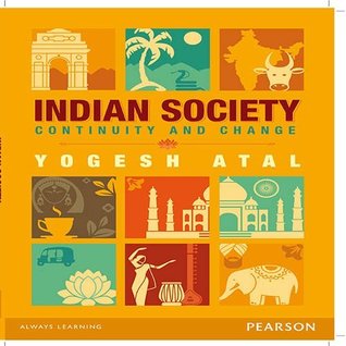 Read Indian Society: Structure and Change: Continuity and Change - Yogesh Atal | PDF