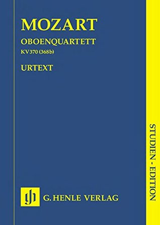 Read Mozart: Oboe Quartet in F major K.370 (368b) (Urtext) Study Score - Wolfgang Amadeus Mozart | PDF
