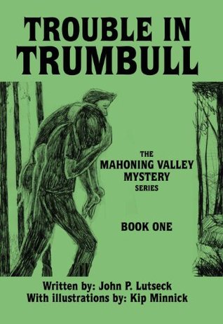 Download Trouble In Trumbull (The Mahoning Valley Mystery Series Book 1) - John Lutseck file in PDF