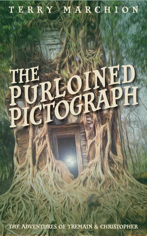 Full Download The Purloined Pictograph (The Adventures of Tremain & Christopher #2) - Terry Marchion file in PDF