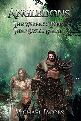 Read The Angledons: The Warrior Tribe that Saved Earth - Michael Jacobs file in PDF