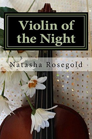 Read Violin of the Night: A Sherlock Holmes / John Watson romance (Romancing the Detective Book 1) - Natasha Rosegold | ePub