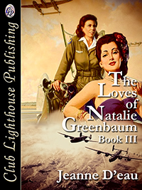 Read Online The Loves of Natalie Greenbiam Book III [The Loves of Natalie Greenbaum] - Jeanne D'eau file in PDF