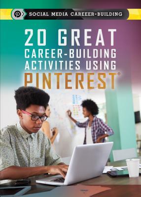 Read 20 Great Career-Building Activities Using Pinterest - Kristi Lew file in PDF