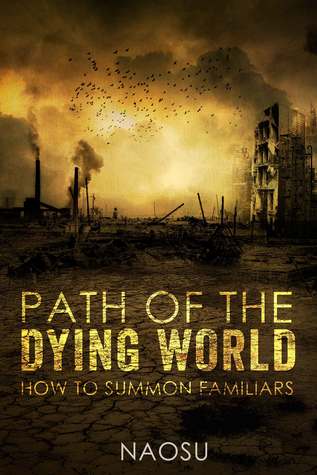 Download Path of the Dying World; How to Summon Familiars - Naosu file in ePub