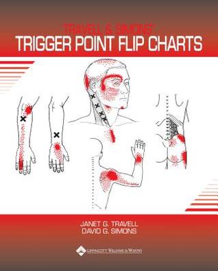 Read Online Travell and Simons' Trigger Point Flip Charts - Janet G. Travell file in ePub