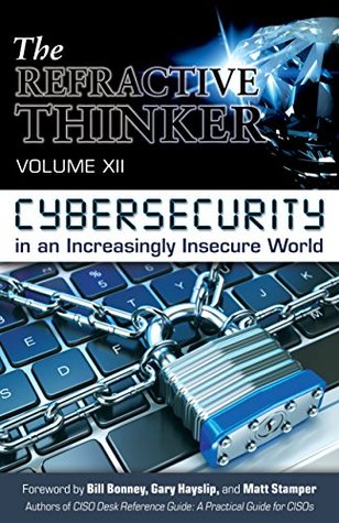 Download The Refractive Thinker®: Vol XII: CYBERSECURITY: Chapter 1: Cybersecurity in Human Resources on Multiple Fronts - Cheryl A. Lentz | ePub