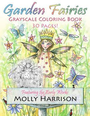 Read Online Garden Fairies Grayscale Coloring Book: Featuring the Early Works of Molly Harrison - Molly Harrison file in PDF