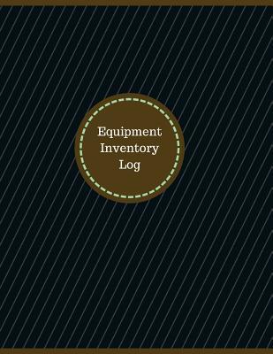 Full Download Equipment Inventory Log (Logbook, Journal - 126 Pages, 8.5 X 11 Inches): Equipment Inventory Logbook (Professional Cover, Large) -  file in ePub