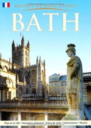 Full Download Bath City Guide - French (Pitkin City Guides) - Annie Bullen | ePub