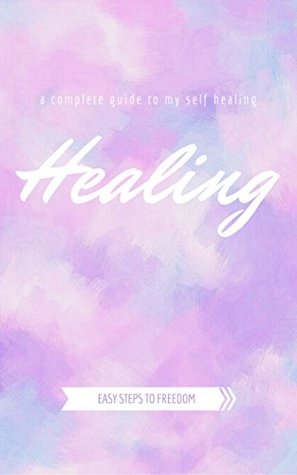 Download Healing - How to do healing in easy steps (Crystal, Essential Oil, Incense, Chakra healing) - Sarah McGregor | ePub