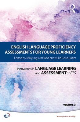 Download English Language Proficiency Assessments for Young Learners - Mikyung Kim Wolf file in ePub