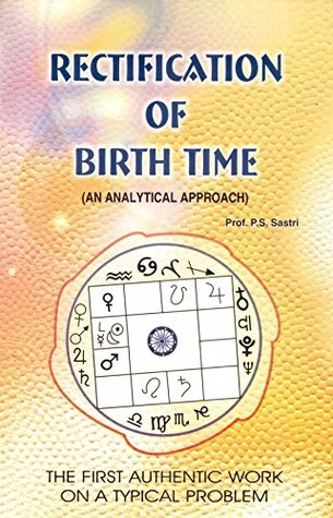 Read Rectification Of Birth Time- Engliah (First Edition, 2012) - Prof. P.S. Sastri file in ePub