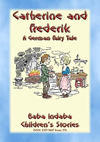 Read Catherine and Frederick - A German Fairy Tale - Anonymous file in ePub