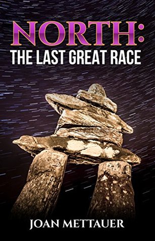 Read Online NORTH: The Last Great Race (Andi & North Book 2) - Joan Mettauer file in ePub
