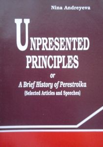 Download Unpresented Principles or A Brief History of Perestroika (Selected Articles and Speeches) - Nina Andreyeva | ePub