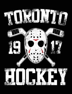 Read Toronto 1917 Hockey: Back to School Books, 8.5 X 11 Large, 120 Pages College Ruled (Composition Notebook) -  | PDF