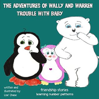 Full Download Trouble with Baby (The Adventures of Wally and Warren Book 9) - Lise Chase file in PDF