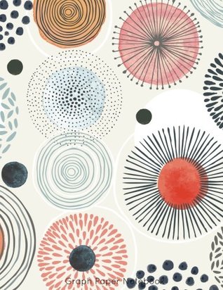 Full Download Graph Paper Notebook - Modern Circle Design: Square Grid Journal, Large 8 1/2 by 11 inches, 150 pages -  file in ePub