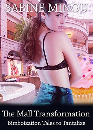 Read The Mall Transformed: Bimboization Tales to Tantalize - Sabine Minou file in PDF