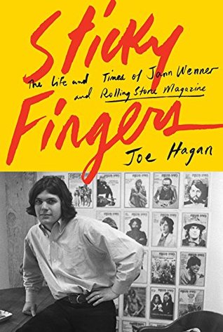Download Sticky Fingers: The Life and Times of Jann Wenner and Rolling Stone Magazine - Joe Hagan file in ePub