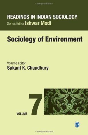 Full Download Readings in Indian Sociology: Volume VII: Sociology of Environment: 7 (Reading in Indian Sociology) - Sukant K file in ePub