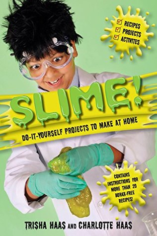 Download Slime!: Do-It-Yourself Projects to Make at Home - Trisha Haas file in PDF