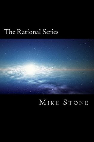 Read Online The Rational Series: The Complete Set, including Why Is Unit 142857 Sad? (or The Tin Man's Heart), The Rats and the Saps, Whirlpool, & Out of Time - Mike Stone file in PDF
