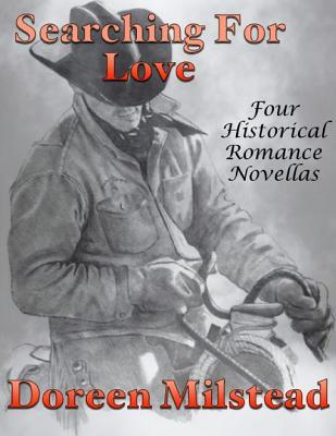 Download Searching for Love: Four Historical Romance Novellas - Doreen Milstead file in PDF