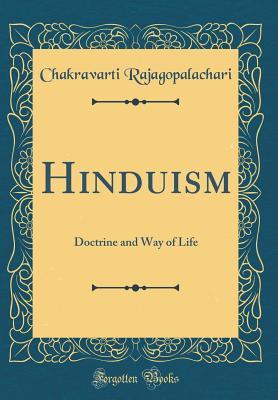 Read Hinduism: Doctrine and Way of Life (Classic Reprint) - C. Rajagopalachari file in ePub