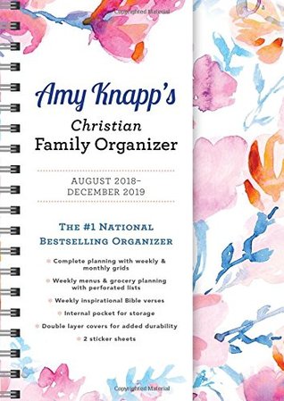 Download 2019 Amy Knapp's Christian Family Organizer: August 2018-December 2019 - Amy Knapp | PDF