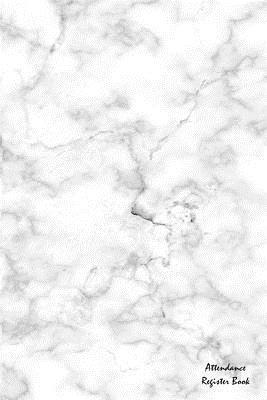 Read Attendance Register Book: Attendance Register Notebook (Perfect Binding) 6 X 9,100 Pages (Volume 1) - Attendance Register Log file in ePub