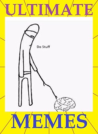 Read Online Memes: NSFW. Jokes And Pictures Collection. XXL. Hilarious Memes. Adult Memes.#5 - Memes Entertainment Studio | ePub