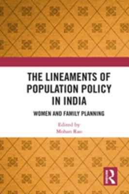 Full Download The Lineaments of Population Policy in India: Women and Family Planning - Mohan Rao | ePub