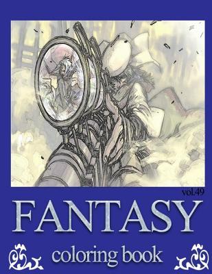 Read Fantasy Coloring Book Vol.49: Fantasy Art and Sketch, Relax Coloring Book - JC Coloring | ePub