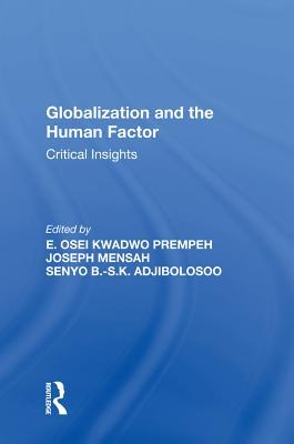 Read Globalization and the Human Factor: Critical Insights - Joseph Mensah file in ePub