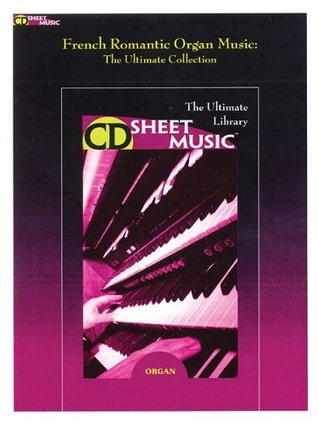 Full Download French Romantic Organ Music: The Ultimate Collection (9x12) - Various | PDF