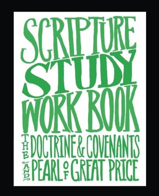 Download Scripture Study Workbook: The Doctrine & Covenants and The Pearl of Great Price - Jared Hansen file in ePub